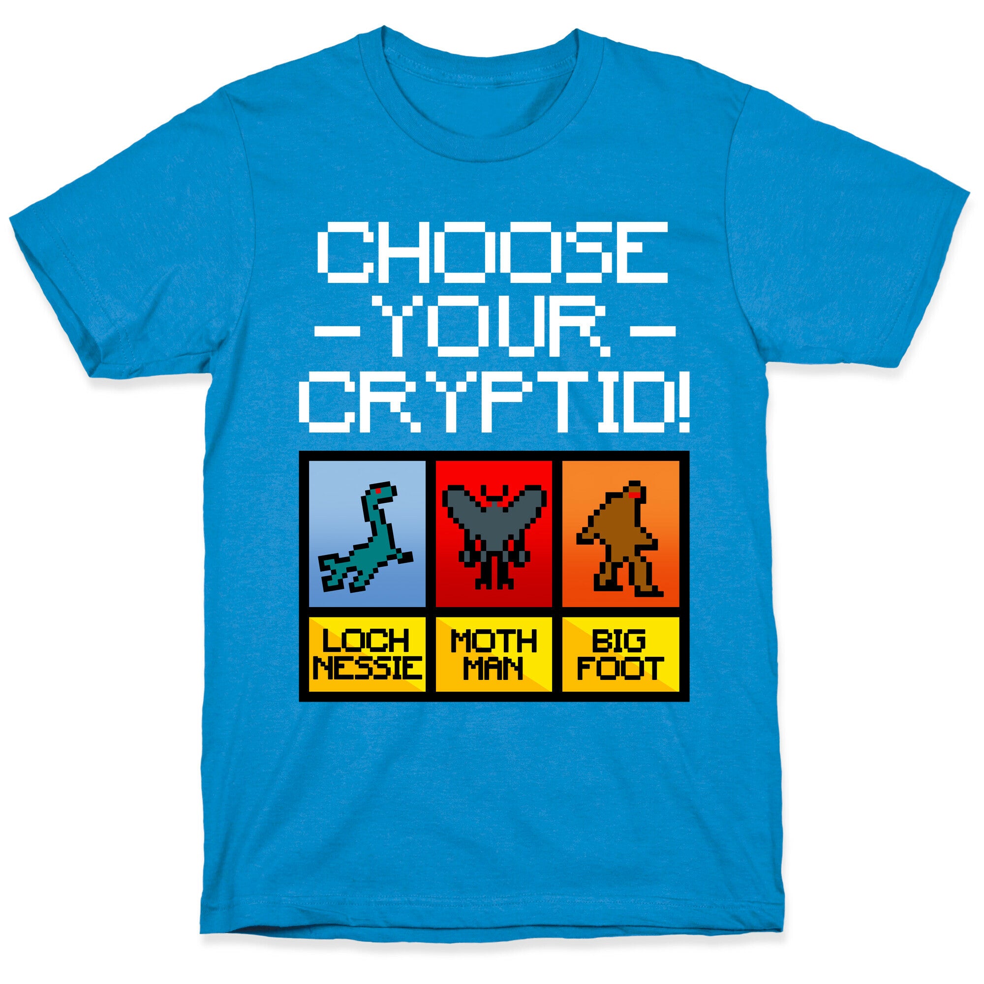 Choose Your Cryptid T-Shirt